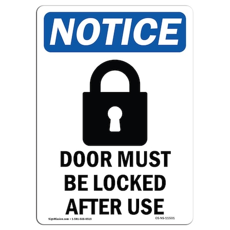 Signmission Safety Sign, OSHA Notice, 14" Height, Door Must Be Locked Sign With Symbol, Portrait OS-NS-D-1014-V-11501
